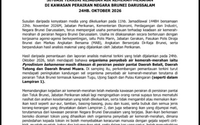 SITUASI TERKINI KEJADIAN AIR KEMERAH-MERAHAN DI PERAIRAN NEGARA BRUNEI DARUSSALAM